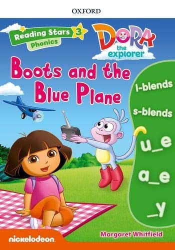 Reading Stars: Level 3: Boots and the Blue Plane (Learn English with Dora the Explorer)