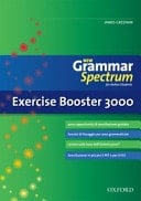New Grammar Spectrum For Italian Students. Exercise Booster 3000. Per Le Scuole Superiori