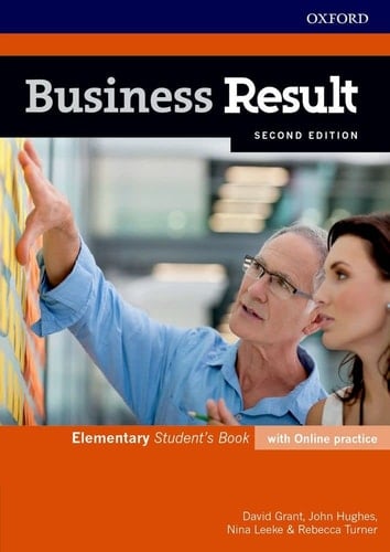 Business Result: Elementary: Student's Book with Online Practice: Business English you can take to work today (Business Result)