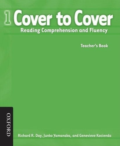 Cover to Cover 1 Teacher's Book: Reading Comprehension and Fluency