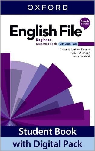 English File: Beginner: Student Book with Digital Pack: Print Student Book and 2 years' access to Student e-book, Workbook e-book, Online Practice and Student Resources