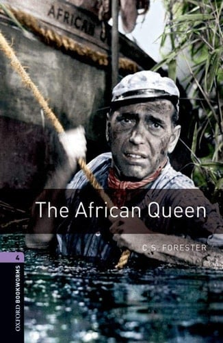 Oxford Bookworms 4. The African Queen