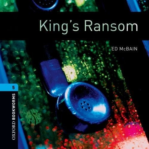 King's Ransom (Oxford Bookworms Library)