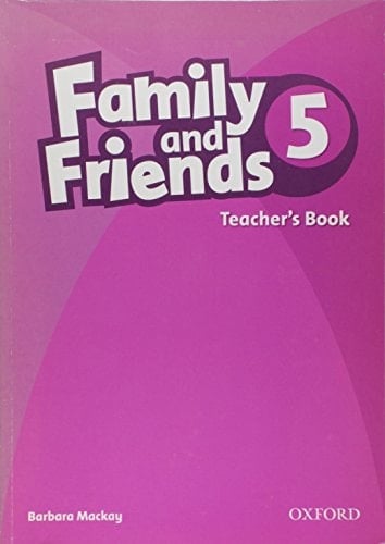 Family and Friends: 5: Teacher's Book
