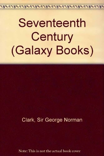 Seventeenth Century (Galaxy Books)