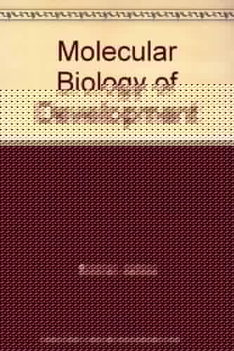 Molecular Biology of Development