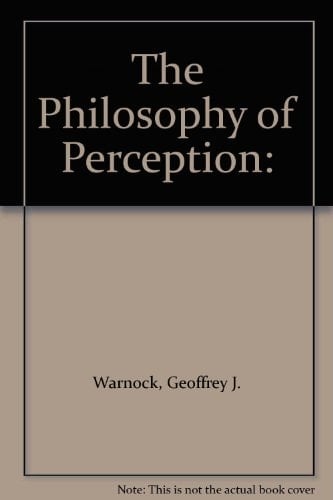 The Philosophy of Perception: