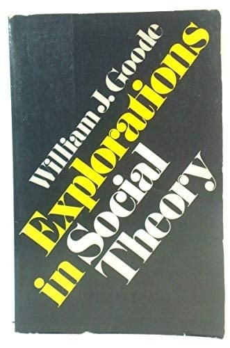 Explorations in Social Theory