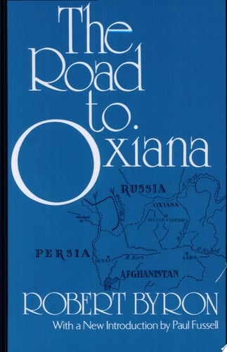 The Road to Oxiana