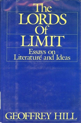 The Lords of Limit: Essays on Literature and Ideas