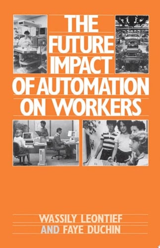 The Future Impact of Automation on Workers