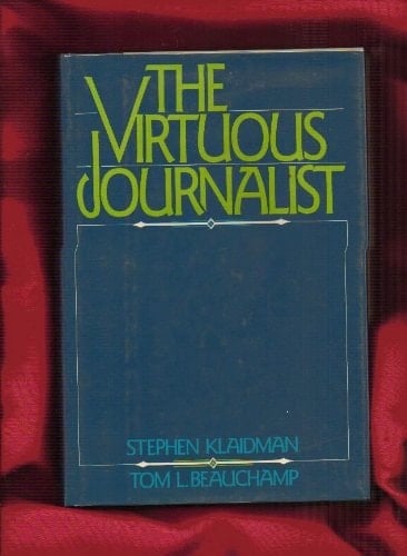 The Virtuous Journalist