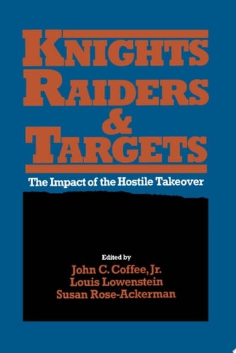 Knights, Raiders, and Targets: The Impact of the Hostile Takeover
