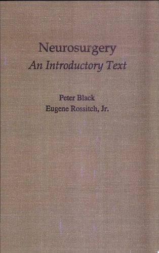 Neurosurgery: An Introductory Text