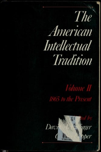 The American Intellectual Tradition: A Source Book Volume I: 1620-1865