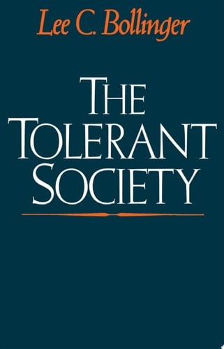 The Tolerant Society: Freedom of Speech and Extremist Speech in America