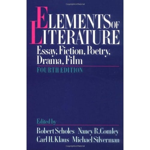 Elements of Literature: Essay, Fiction, Poetry, Drama, Film