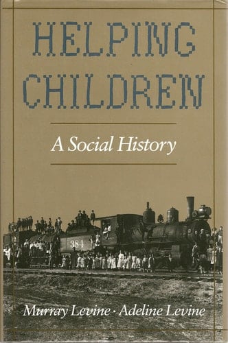 Helping Children: A Social History