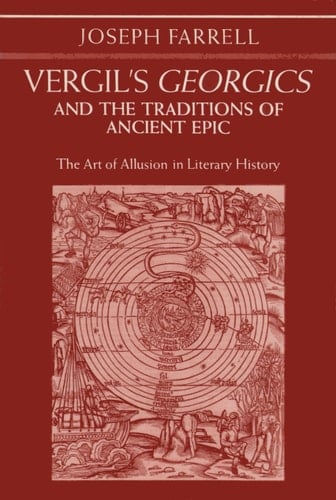 Vergil's Georgics and the Traditions of Ancient Epic: The Art of Allusion in Literary History