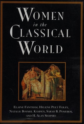 Women in the Classical World: Image and Text