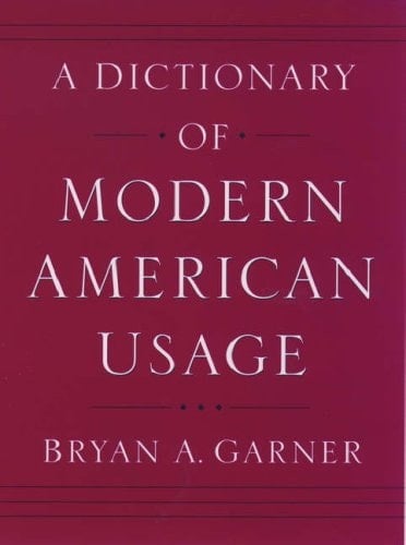 A Dictionary of Modern American Usage