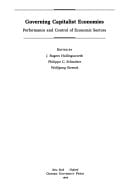 Governing Capitalist Economies: Performance and Control of Economic Sectors