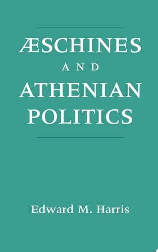 Aeschines and Athenian Politics