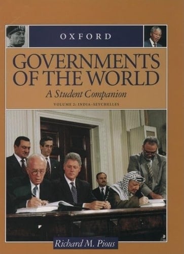 Governments of the World: A Student Companion 3-Volume Set: Volume 1: Aden--Imperialism; Volume 2: India--Seychelles; Volume 3: Sierra Leone--Zionism (Student Companions to American History)