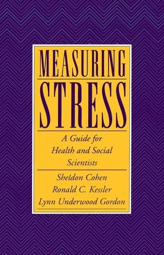 Measuring Stress: A Guide for Health and Social Scientists