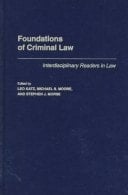 Foundations of Criminal Law (Interdisciplinary Readers in Law Series)