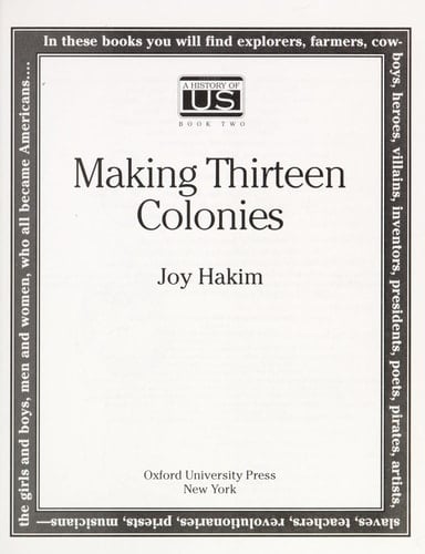 A History of US: Book 2: Making Thirteen Colonies (A History of US, 2)