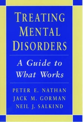 Treating Mental Disorders: A Guide to What Works