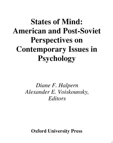 States of Mind: American and Post-Soviet Perspectives on Contemporary Issues in Psychology