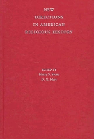New Directions in American Religious History