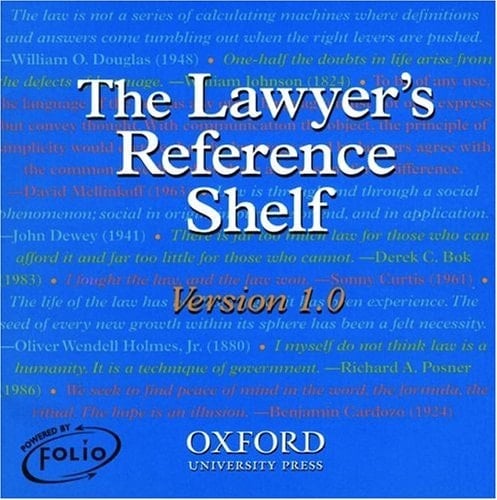 The Lawyer's Reference Shelf: containing the Dictionary of Modern Legal Usage, 2nd edition and the Oxford Dictionary of American Legal Quotations