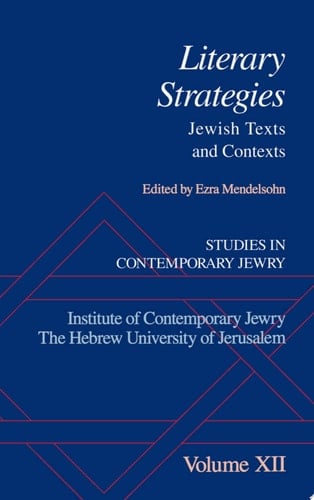 Studies in Contemporary Jewry: Volume XII: Literary Strategies: Jewish Texts and Contexts (Studies in Contemporary Jewry, Vol. XII)