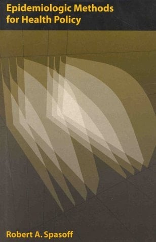 Epidemiologic Methods for Health Policy