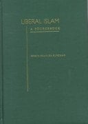Liberal Islam: A Sourcebook