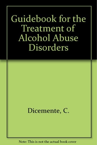 Guidebook for the Treatment of Alcohol Abuse Disorders