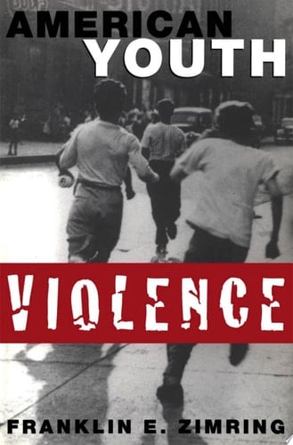 American Youth Violence (Studies in Crime and Public Policy)