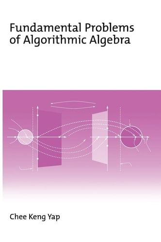 Fundamental Problems of Algorithmic Algebra