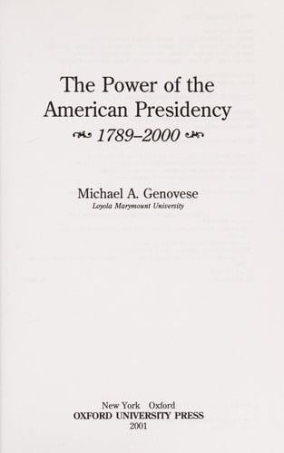 The Power of the American Presidency: 1789-2000
