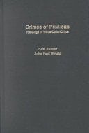 Crimes of Privilege: Readings in White-Collar Crime (Readings in Crime and Punishment)