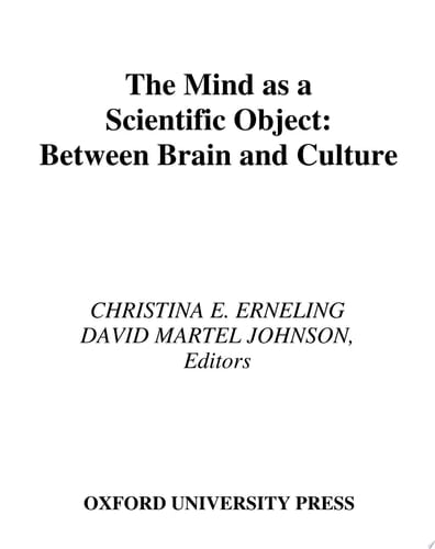 The Mind As a Scientific Object: Between Brain and Culture