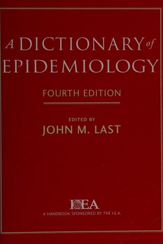 A Dictionary of Epidemiology
