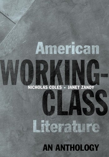American Working-Class Literature: An Anthology