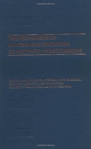 The Mechanisms of Atmospheric Oxidation of the Aromatic Hydrocarbons
