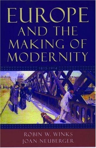 Europe and the Making of Modernity: 1815-1914