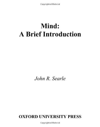 Mind: A Brief Introduction (Fundamentals of Philosophy Series)