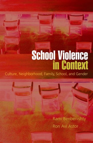 School Violence in Context Culture, Neighborhood, Family, School, and Gender